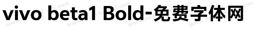 vivo beta1 Bold字体转换